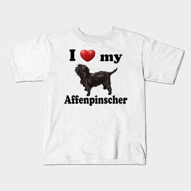 I Love My Affenpinscher Kids T-Shirt by Naves